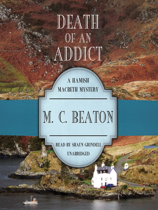 Title details for Death of an Addict by M. C. Beaton - Wait list